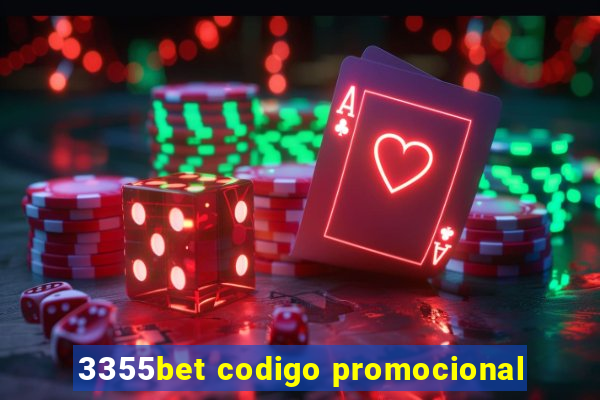 3355bet codigo promocional
